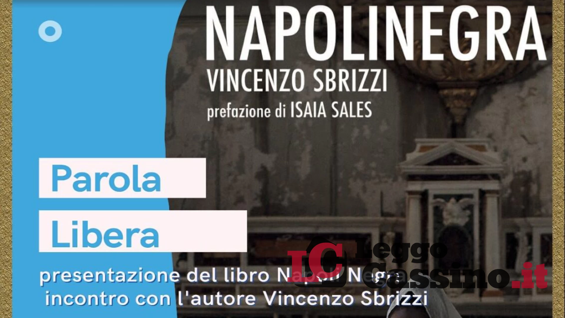 Vincenzo Sbrizzi presenza "Napoli negra" al Manzoni
