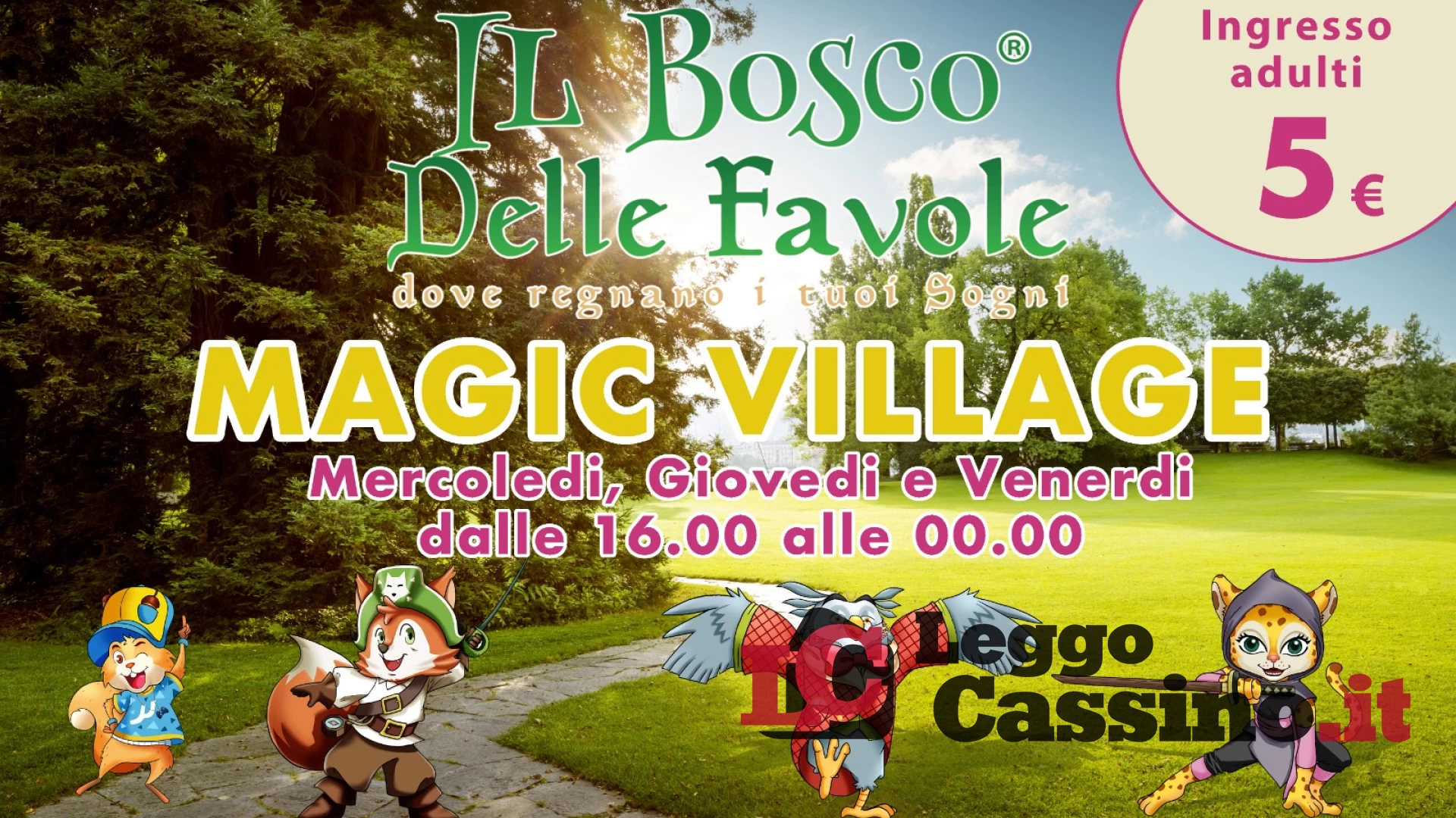 "Bosco delle Favole", oggi l’apertura del “Magic Village”
