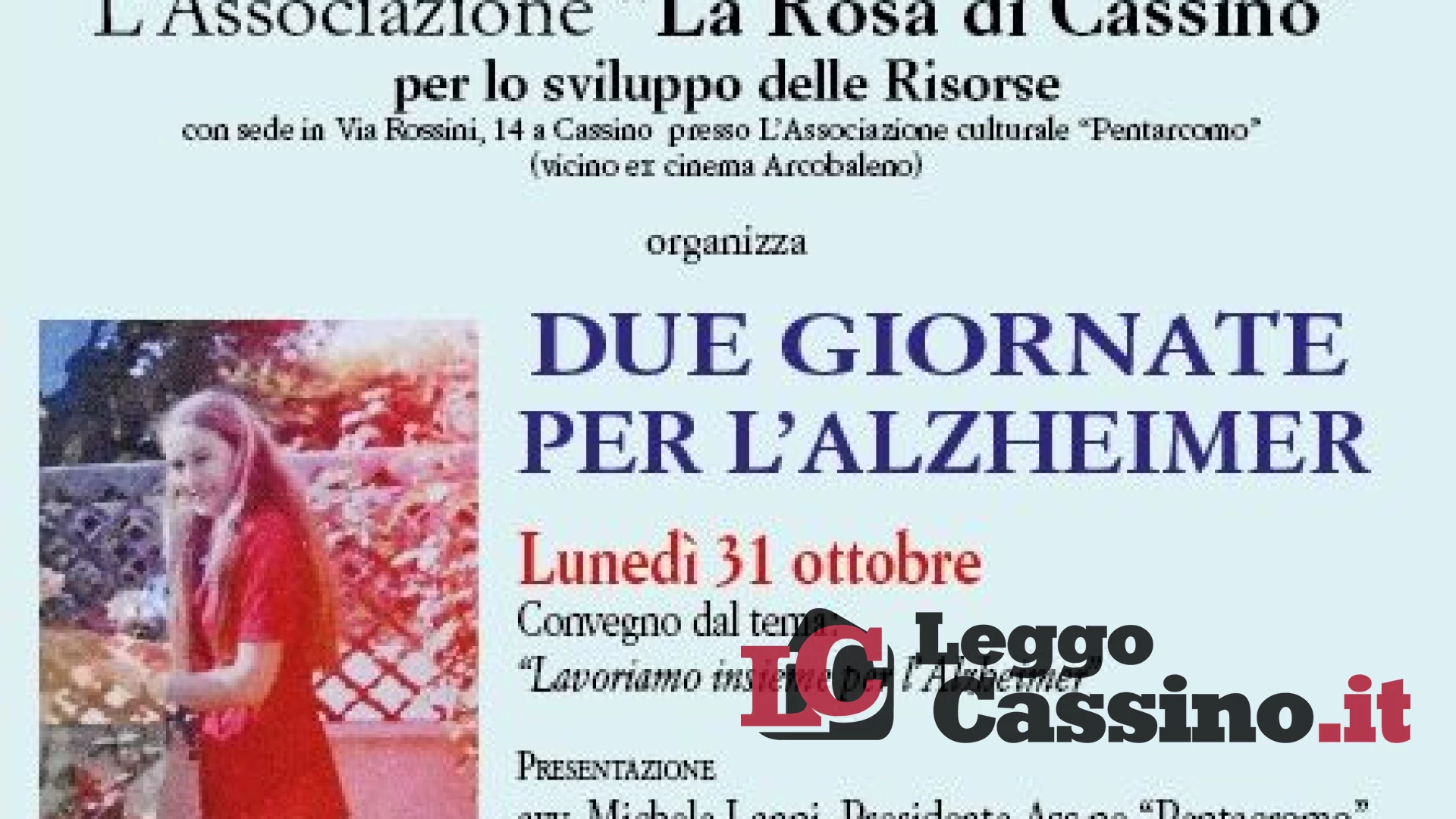 L’Associazione “La Rosa di Cassino" organizza due giornate per l’Alzheimer a Cassino