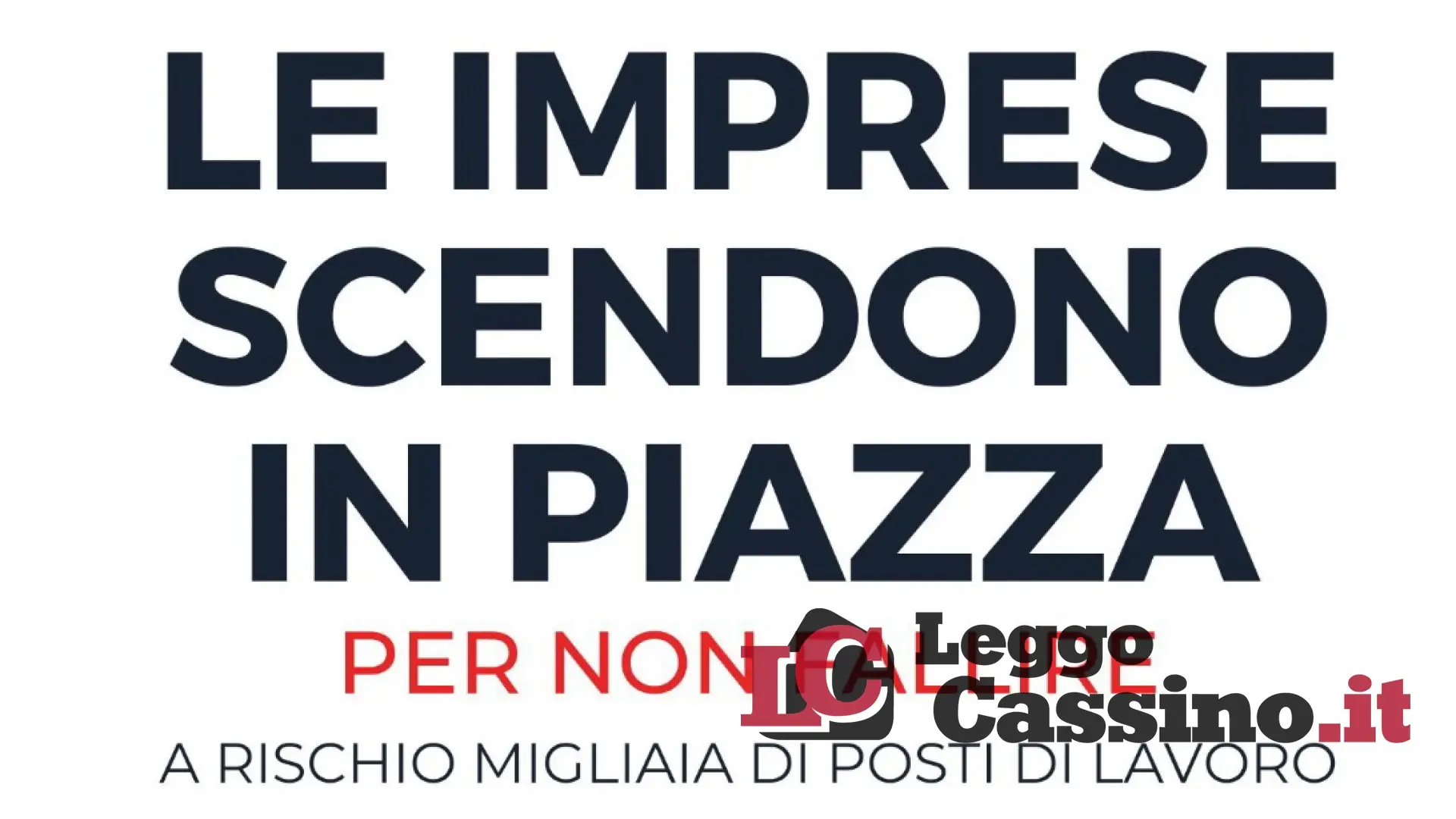 Le imprese scendono in piazza per non fallire: corteo a Roma il  21 Marzo