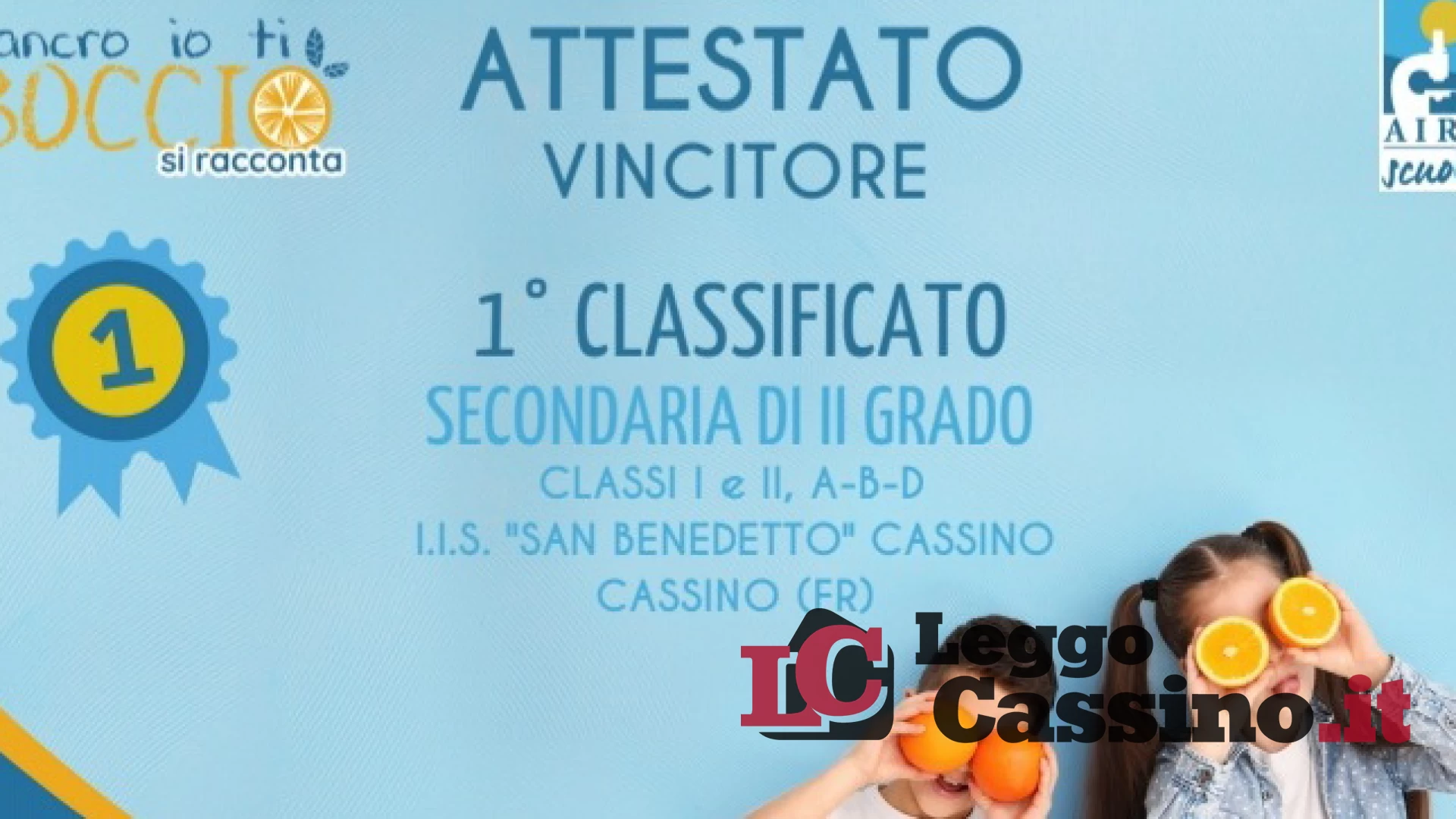 L'I.I.S. San Benedetto di Cassino 1° classificato al concorso "Cancro io ti boccio..si racconta"