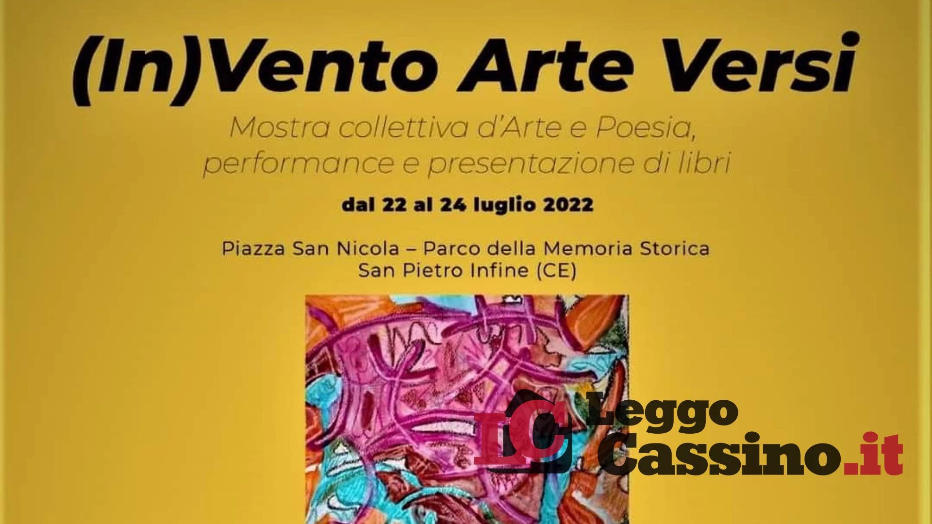 (In)Vento Arte Versi 22, 23 e 24 luglio 2022 Mostra collettiva d’Arte e Poesia, performance e presentazione di libri