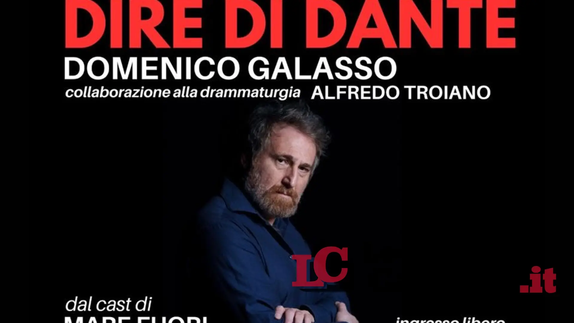 Spettacolo Dire di Dante con Domenico Galasso